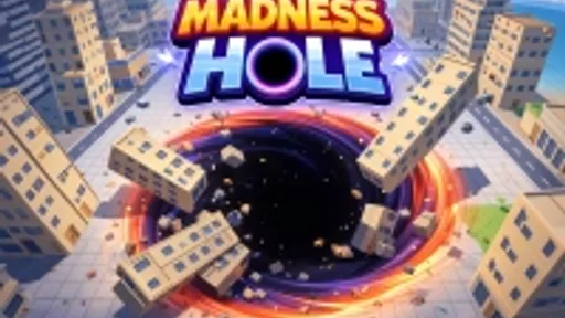Madness Hole